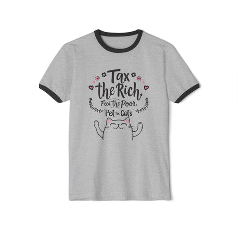 Off-white ringer t-shirt with black contrast trim on the collar and sleeve cuffs. The front features a hand-lettered design with the phrase "Tax the Rich, Feed the Poor, Pet the Cats", arranged in an elegant, whimsical script. Surrounding the text are small decorative elements, including hearts, stars, and delicate floral accents. Below the text, a simple, happy cat illustration with raised paws adds a playful and charming touch. The t-shirt has a vintage-inspired fit, made from soft cotton fabric with a sl